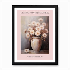 Classic Flowers Market  Chrysanthemum Floral Poster 4 Art Print