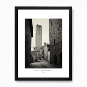 Poster Of San Gimignano, Italy, Black And White Analogue Photography 4 Art Print