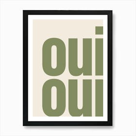 Oui Oui Typography - Green Art Print