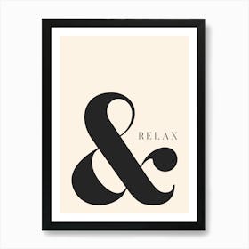 And Relax - Cream Typography Art Print
