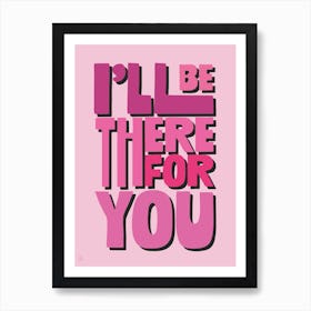 I Ll Be There For You Affiche