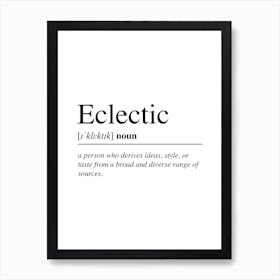 Eclectic Definition Art Print
