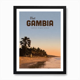 Visit Gambia Country In West Africa Art Print