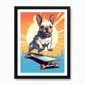 French Bulldog Dog Skateboarding Illustration 4 Art Print