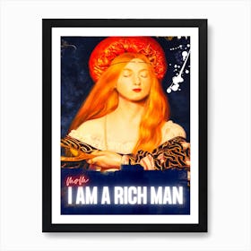 Mom I Am A Rich Man Art Print