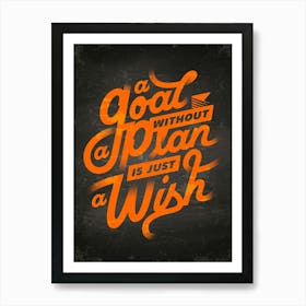 Goal Without Plan Is Just A Wish — coffee poster, coffee lettering, kitchen art print, kitchen wall decor Art Print