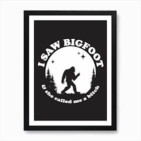 Bigfoot Art Print - Black & White Art Print