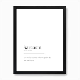 Sarcasm Funny Definition Art Print