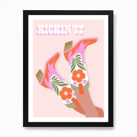 Typographic Kickin’ it Cowgirl Floral Boots Legs up in Pink Art Print