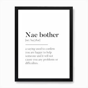 Nae Bother Scottish Slang Definition Scots Banter Art Print