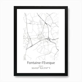 Fontaine L Eveque,Belgium Minimalist Map Art Print