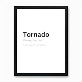 Tornado Definition Meaning Art Print