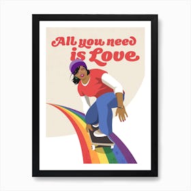 All You Need Is Love Art Print