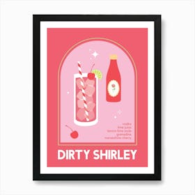 Dirty Shirley Cocktail Art Print