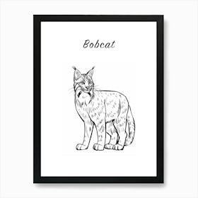 B&W Bobcat Poster Art Print