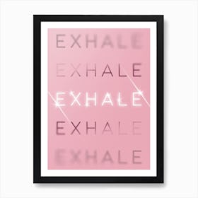 Motivational Words Exhale Quintet in Pink Art Print