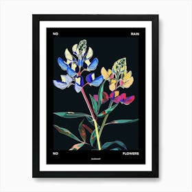 No Rain No Flowers Poster Bluebonnet 5 Art Print