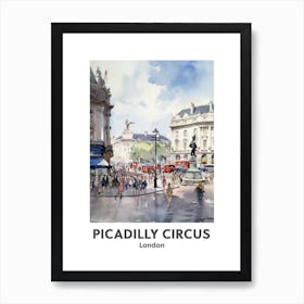 Piccadilly Circus, London 1 Watercolour Travel Poster Art Print