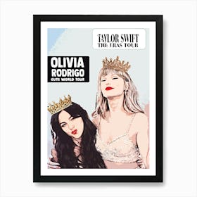 Taylor Swift And Olivia Rodrigo Art Print