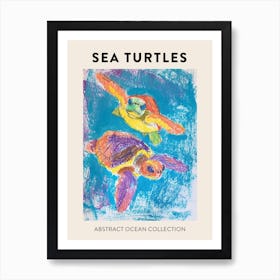 Rainbow Abstract Crayon Sea Turtles Poster 2 Art Print