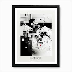 Symbiosis Abstract Black And White 2 Poster Art Print