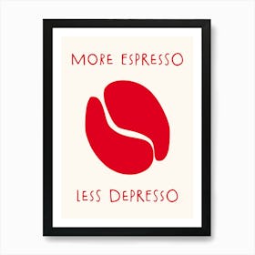 More Espresso Typography Art Print