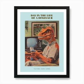 Retro Collage Dinosaur Playing Video Games 2 Poster Art Print