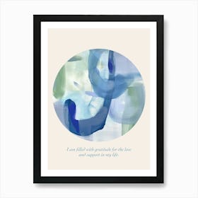 Affirmations I Am Filled With Gratitude For The Love And Support In My Life Art Print