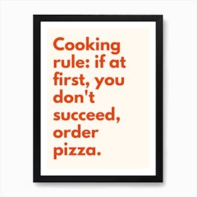 Cooking Rule Order Pizza Kitchen Typography Cream Red Art Print