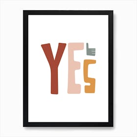 Yes White Art Print