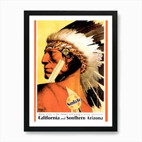Indian Chief California And Southern Arizona, Santa Fe Art Print