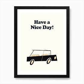 Have A Nice Day Vintage Car Art Print