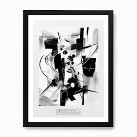 Resistance Abstract Black And White 2 Poster Art Print