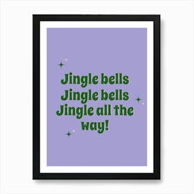 Jingle Bells Jingle All The Way Christmas Festive Seasonal Gift Typography Art Print