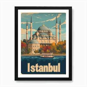 Aihrgdesign A Vintage Travel Poster Of Istanbul Featuring The B1e57673 4084 47c1 B474 2849a542ebab 0 Art Print