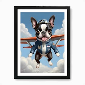 Boston Terrier Pilot-Reimagined 26 Art Print