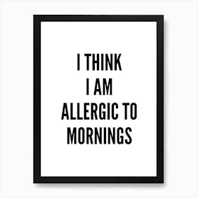 Allergic Art Print