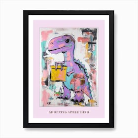 Dinosaur Shopping Pink Purple Graffiti Style 1 Poster Art Print