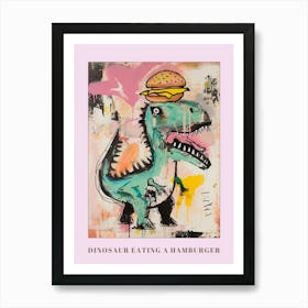 Dinosaur Eating A Hamburger Pink Blue Graffiti Style 2 Poster Art Print