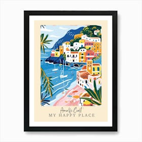 My Happy Place Amalfi Coast 5 Travel Poster Art Print