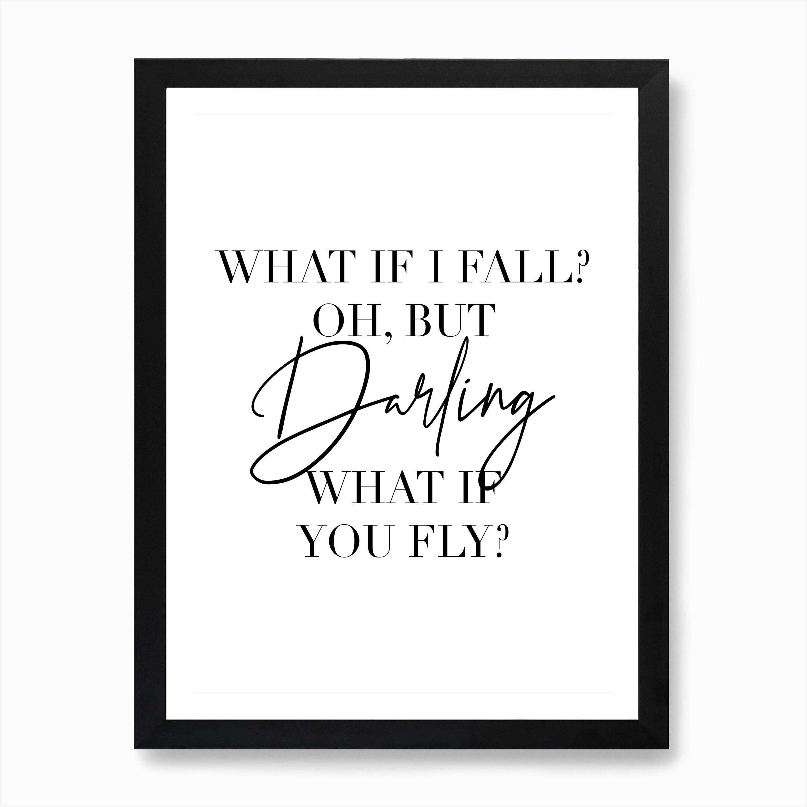 What If I Fall Oh But Darling What If You Fly Art Print By Typologie Paper Co Fy