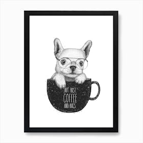 Pug With Coffee Art Print