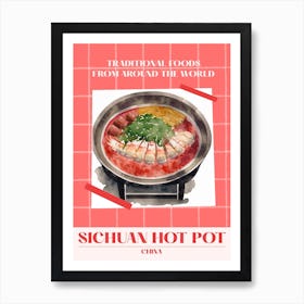 Sichuan Hot Pot China 3 Foods Of The World Art Print