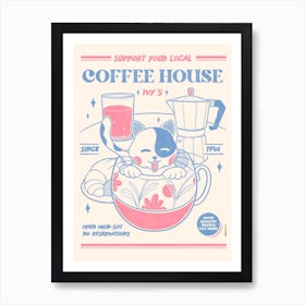 Support Your Local Coffee House Art Print