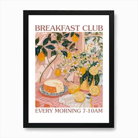 Breakfast Club Lemon Cake 2 Art Print