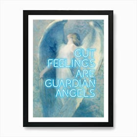 Gut feelings are guardian angels - Vintage altered art - trendy wall art Art Print