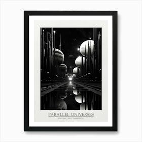 Parallel Universes Abstract Black And White 5 Poster Art Print