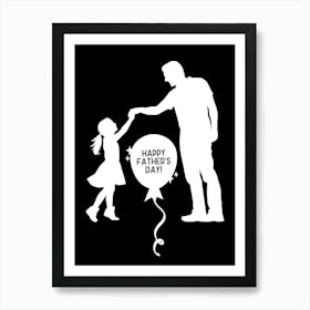 Happy Father's Day 1 Art Print