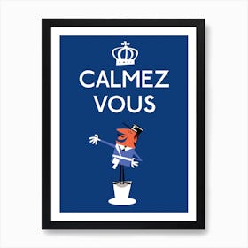 Calmez Vous Poster Blue Art Print