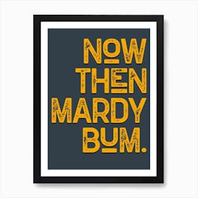 Mardy Bum Quote Lyrics Art Print